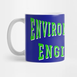 Environmental Engineer in Green Color Text Mug